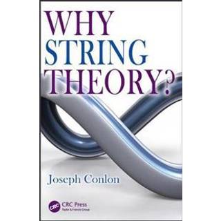 Why String Theory?