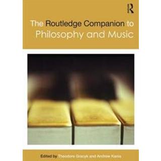 The Routledge Companion to Philosophy and Music