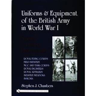 Uniforms & Equipment of the British Army in World War I