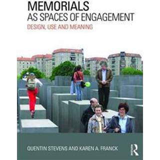 Memorials as Spaces of Engagement