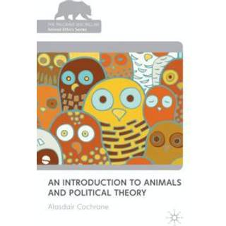 An Introduction to Animals and Political Theory