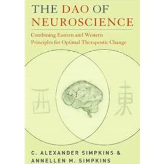 The Dao of Neuroscience