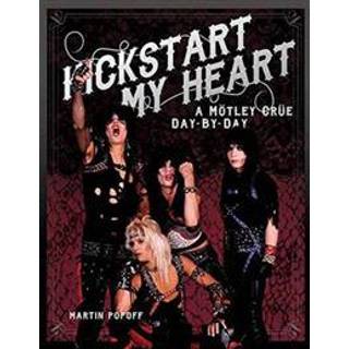 Kickstart My Heart