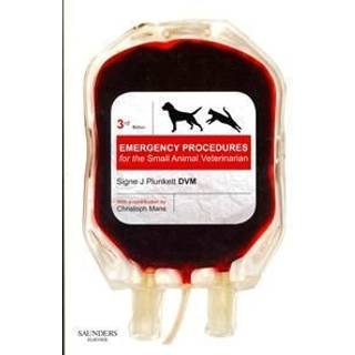 Emergency Procedures for the Small Animal Veterinarian