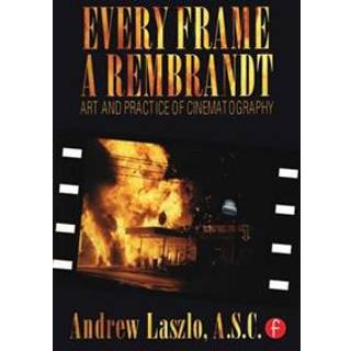 Every Frame a Rembrandt