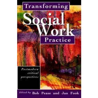 Transforming Social Work Practice