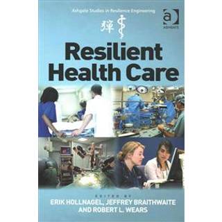 Resilient Health Care