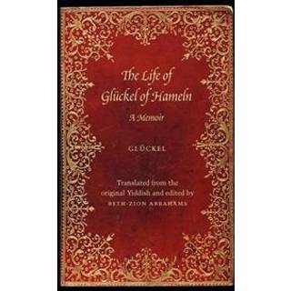 The Life of Gluckel of Hameln