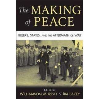 The Making of Peace