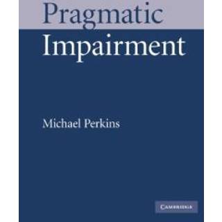 Pragmatic Impairment