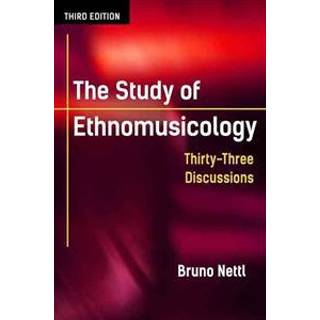 The Study of Ethnomusicology