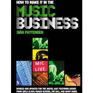 How To Make it in the Music Business