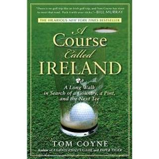 A Course Called Ireland