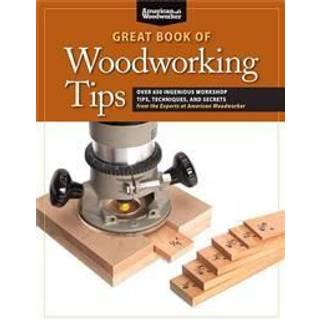 Great Book of Woodworking Tips