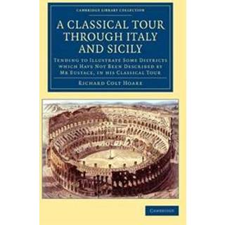 A Classical Tour through Italy and Sicily