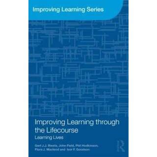 Improving Learning through the Lifecourse
