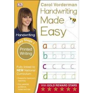 Handwriting Made Easy: Printed Writing, Ages 5-7 (Key Stage 1)