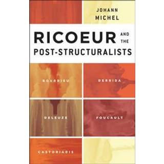 Ricoeur and the Post-Structuralists