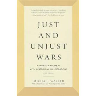 Just and Unjust Wars