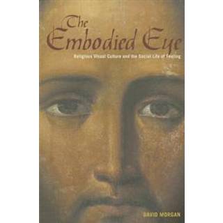 The Embodied Eye