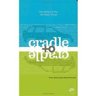 Cradle to Cradle