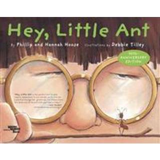 Hey, Little Ant