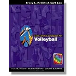 Skills, Drills & Strategies for Volleyball