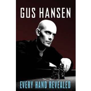Gus Hansen - Every Hand Revealed