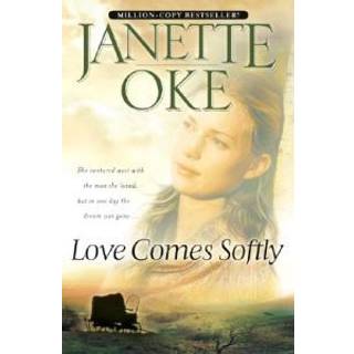 Love Comes Softly