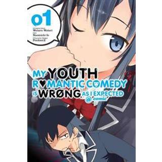 My Youth Romantic Comedy Is Wrong, As I Expected @ comic, Vol. 1 (Manga)