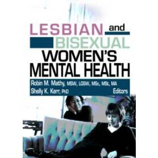 Lesbian and Bisexual Women's Mental Health