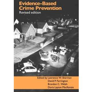Evidence-Based Crime Prevention