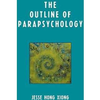 The Outline of Parapsychology
