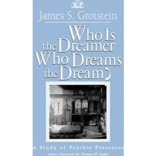 Who Is the Dreamer, Who Dreams the Dream?