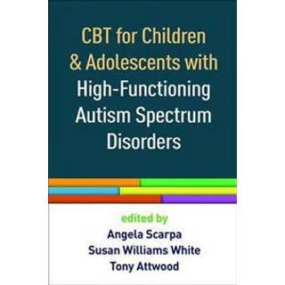 CBT for Children and Adolescents with High-Functioning Autism Spectrum Disorders