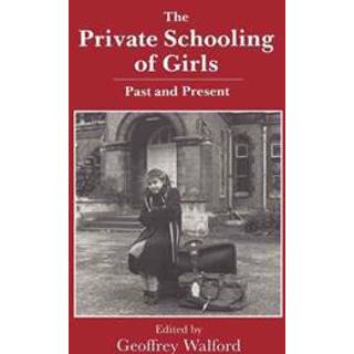 The Private Schooling of Girls