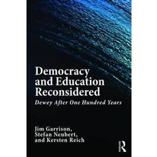 Democracy and Education Reconsidered