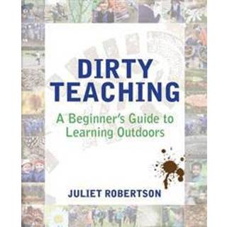Dirty Teaching