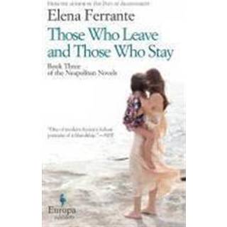 Those Who Leave And Those Who Stay