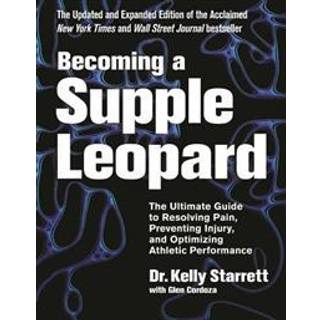 Becoming a Supple Leopard