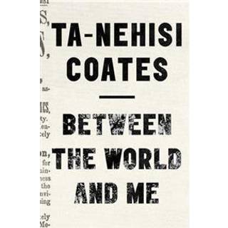 Between the World and Me