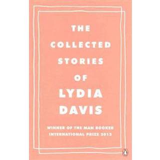 The Collected Stories of Lydia Davis