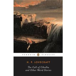 The Call of Cthulhu And Other Weird Stories
