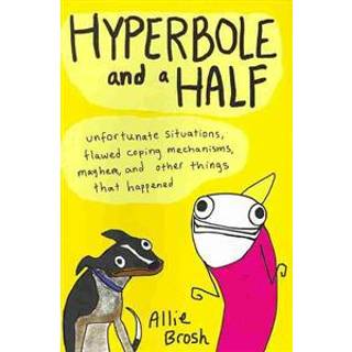 Hyperbole and a Half