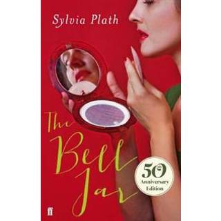 Sylvia Plath - The Bell Jar, 50th Anniversary Edition - B-format PB