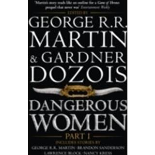 Dangerous Women Part 1
