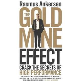 The Gold Mine Effect