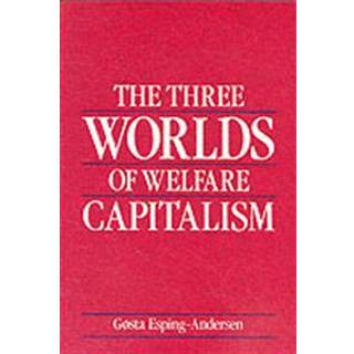 The Three Worlds of Welfare Capitalism