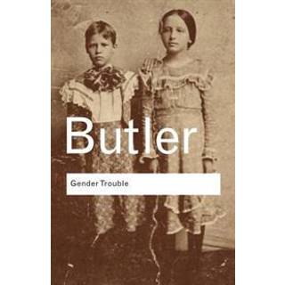Gender Trouble