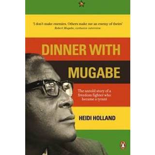 Dinner with Mugabe